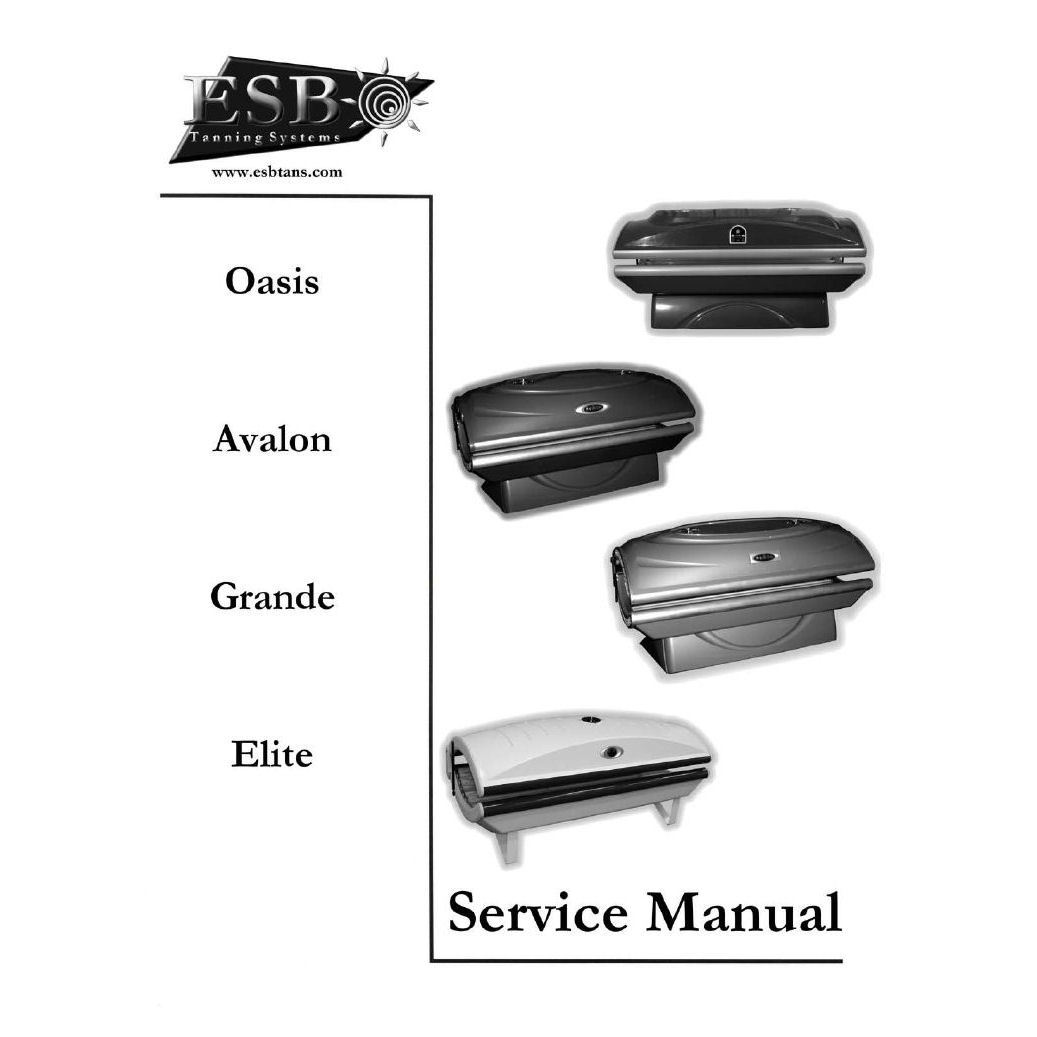 ESB Tanning Bed Service Manual Oasis Avalon Elite Grande PRINTED MANUAL