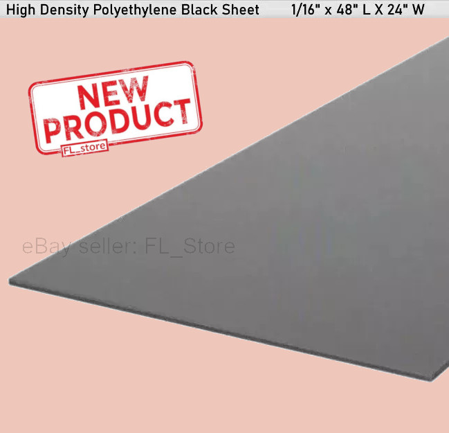 High Density Polyethylene Black Sheet Stock 1/16 Inch x 48 In L X 24" W HDPE NEW