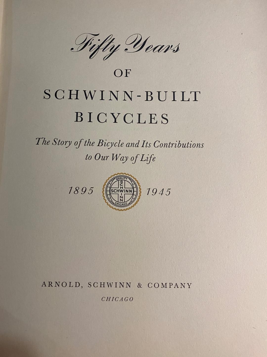 NOS original 50 YEARS OF SCHWINN BUILT BICYCLES book 1895-1945