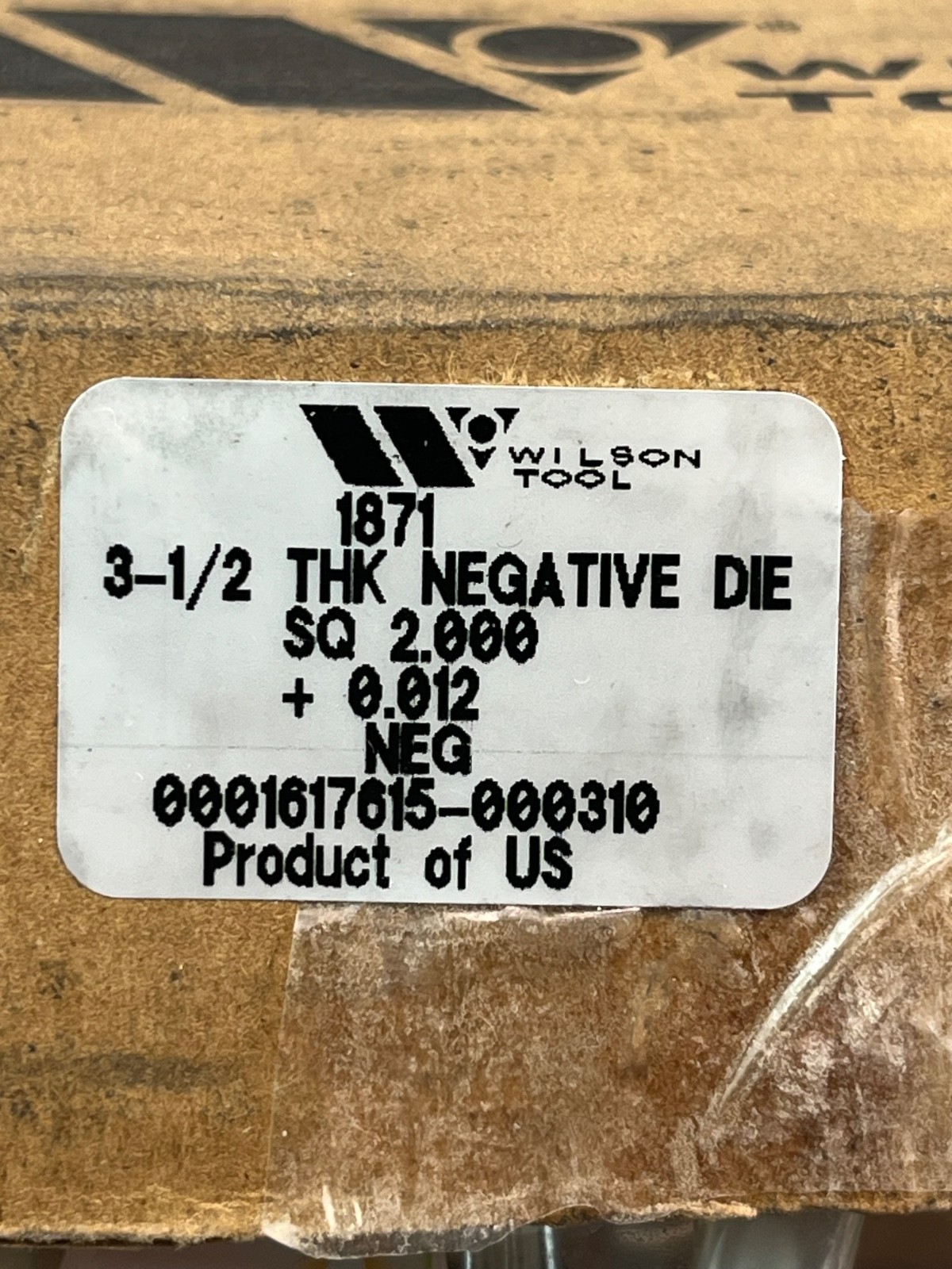 1871 3-1/2 THK NEGATIVE DIE SQ 2000 + 0.012 NEG 0001617615-000310 Product of USA
