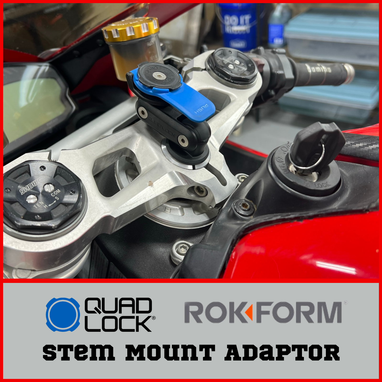 Quad Lock & Rokform Stem Mount Adaptor for Ducati Panigale