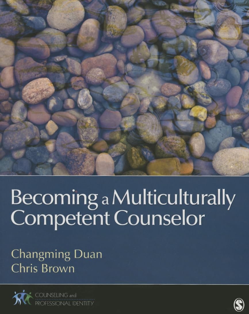 Becoming a Multiculturally Competent Counselor (Counseling and Professional Id..