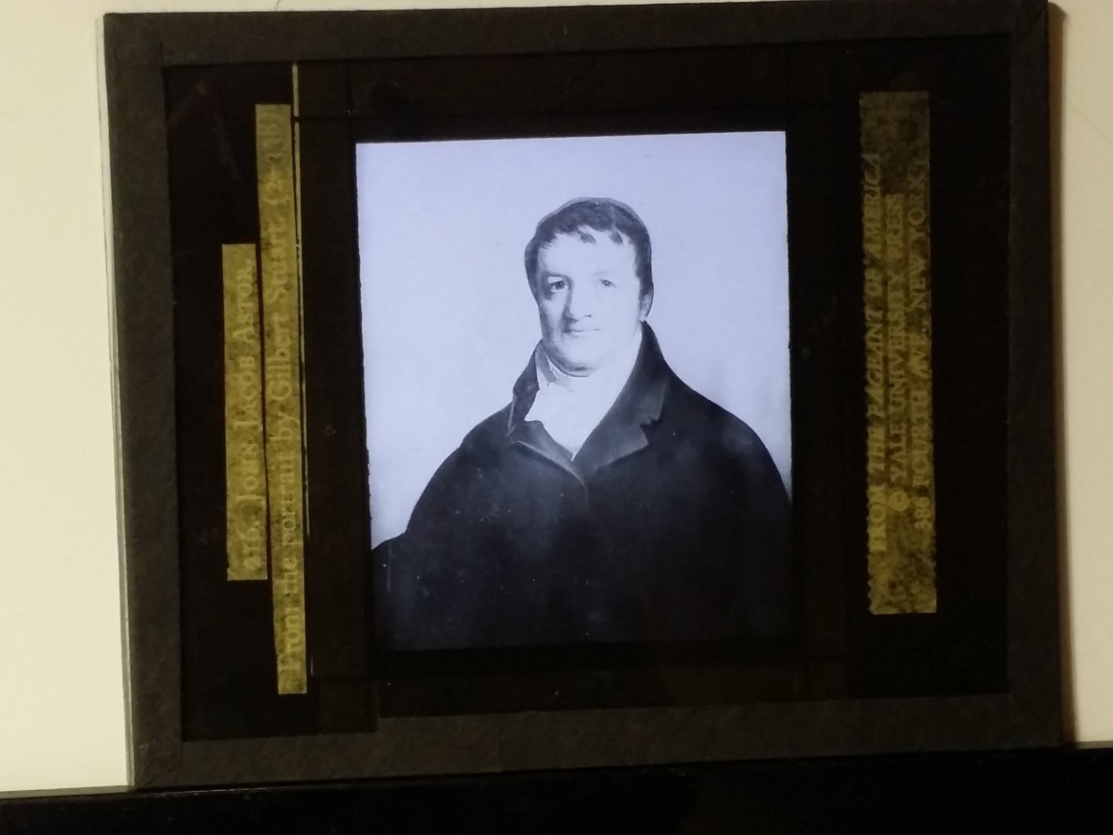 John Jacob Astor, Magic Lantern Glass Slide, from a Gilbert Stuart Portrait