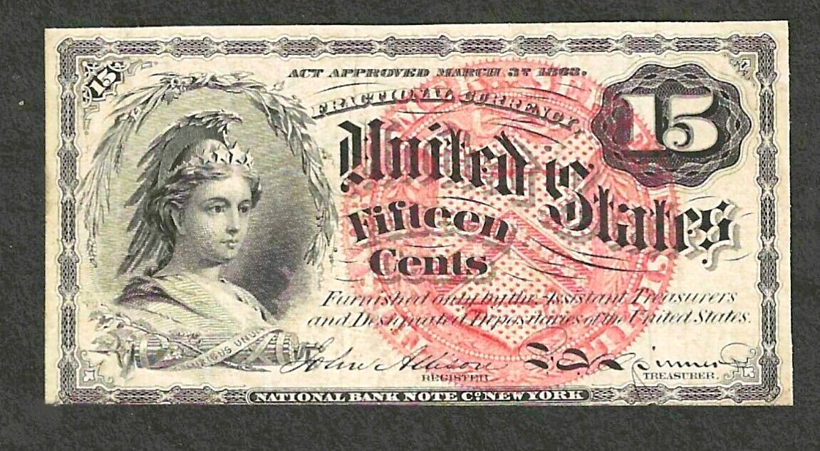 FRACTIONAL CURRENCY 15 CENTS ~ FR 1267 ~ NICE ABOUT UNCIRCULATED NOTE