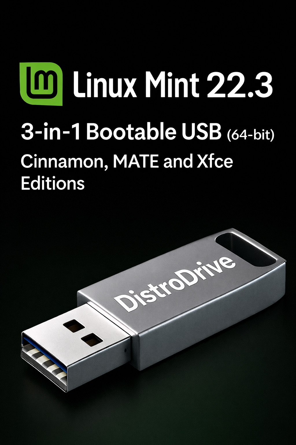 Linux Mint 22.3 Bootable USB Drive 64-bit Linux OS 3-in-1 Cinnamon MATE Xfce