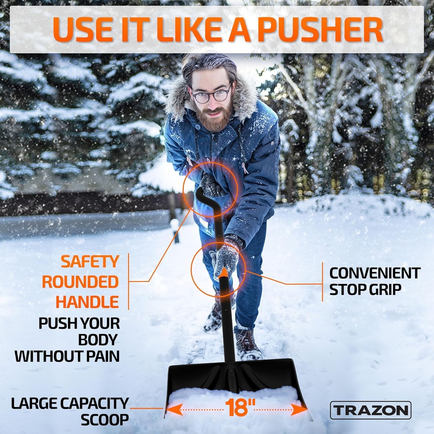 Trazon Snow Shovel Do you frequently face the wall of snow on your driveways, si