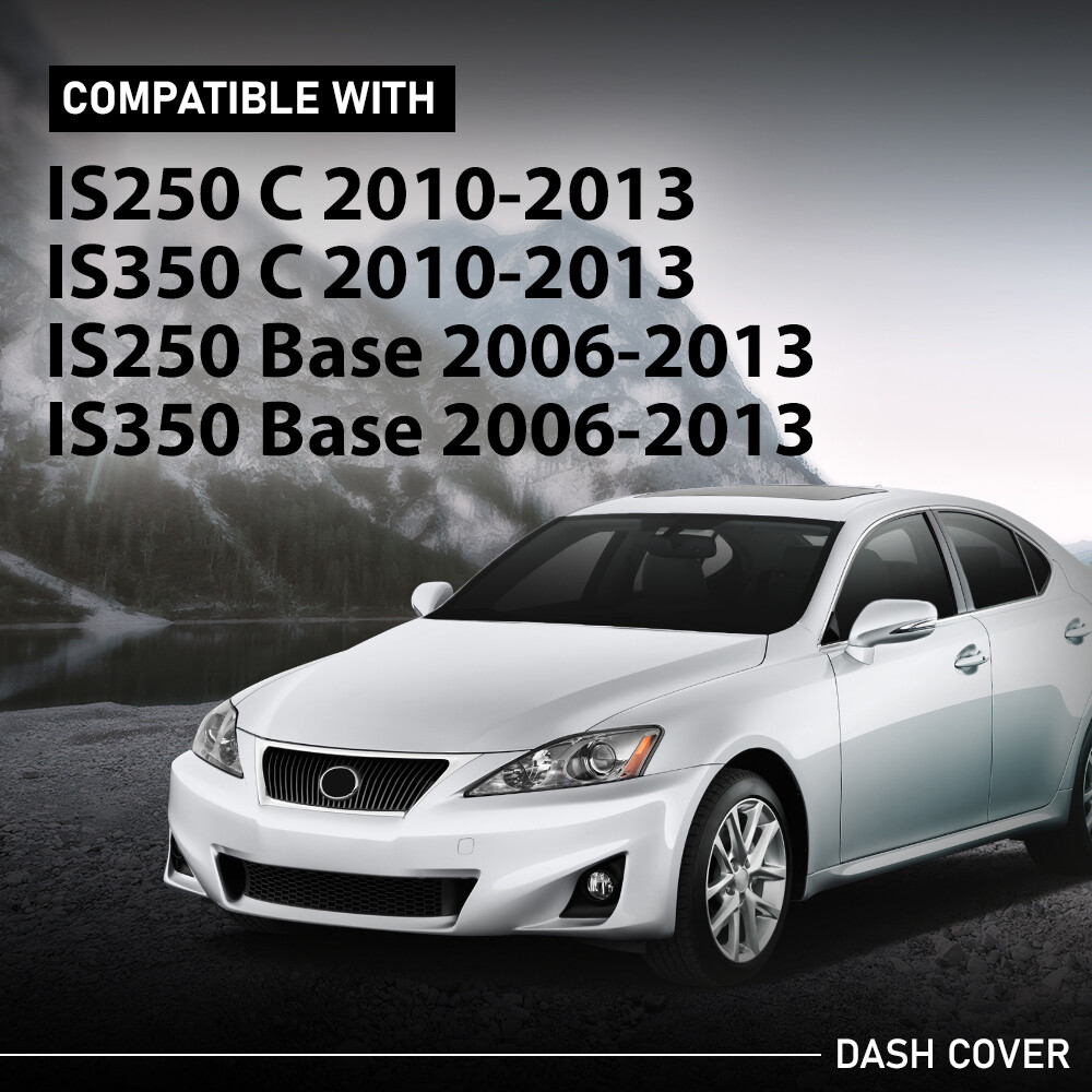 Fit For 06-13 Lexus IS250 IS350 Dashboard Dash Cover Cap Overlay Textured Black