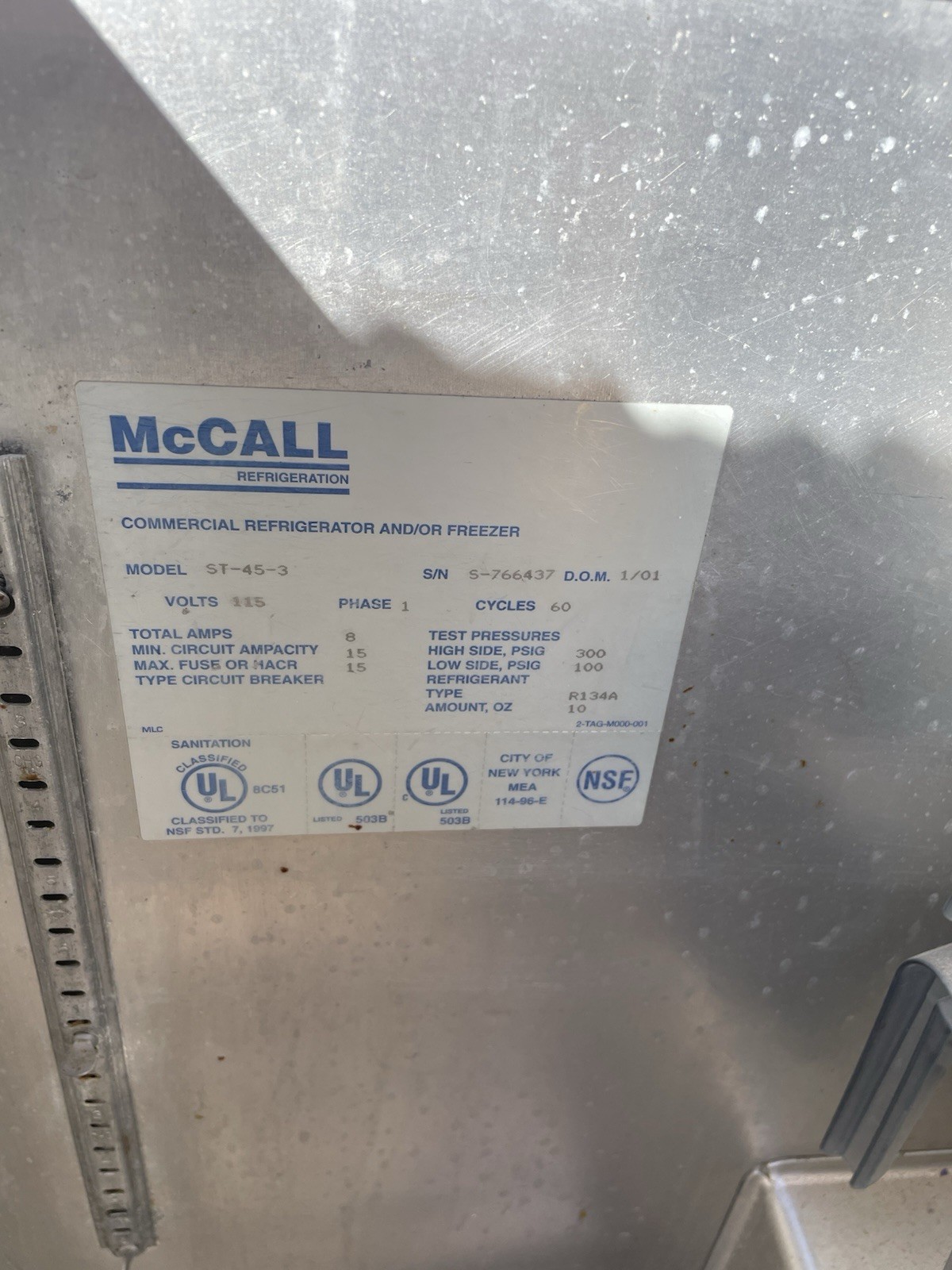 McCALL REFRIGERATION COMMERCIAL REFRIGERATOR AND/OR FREEZER MODEL