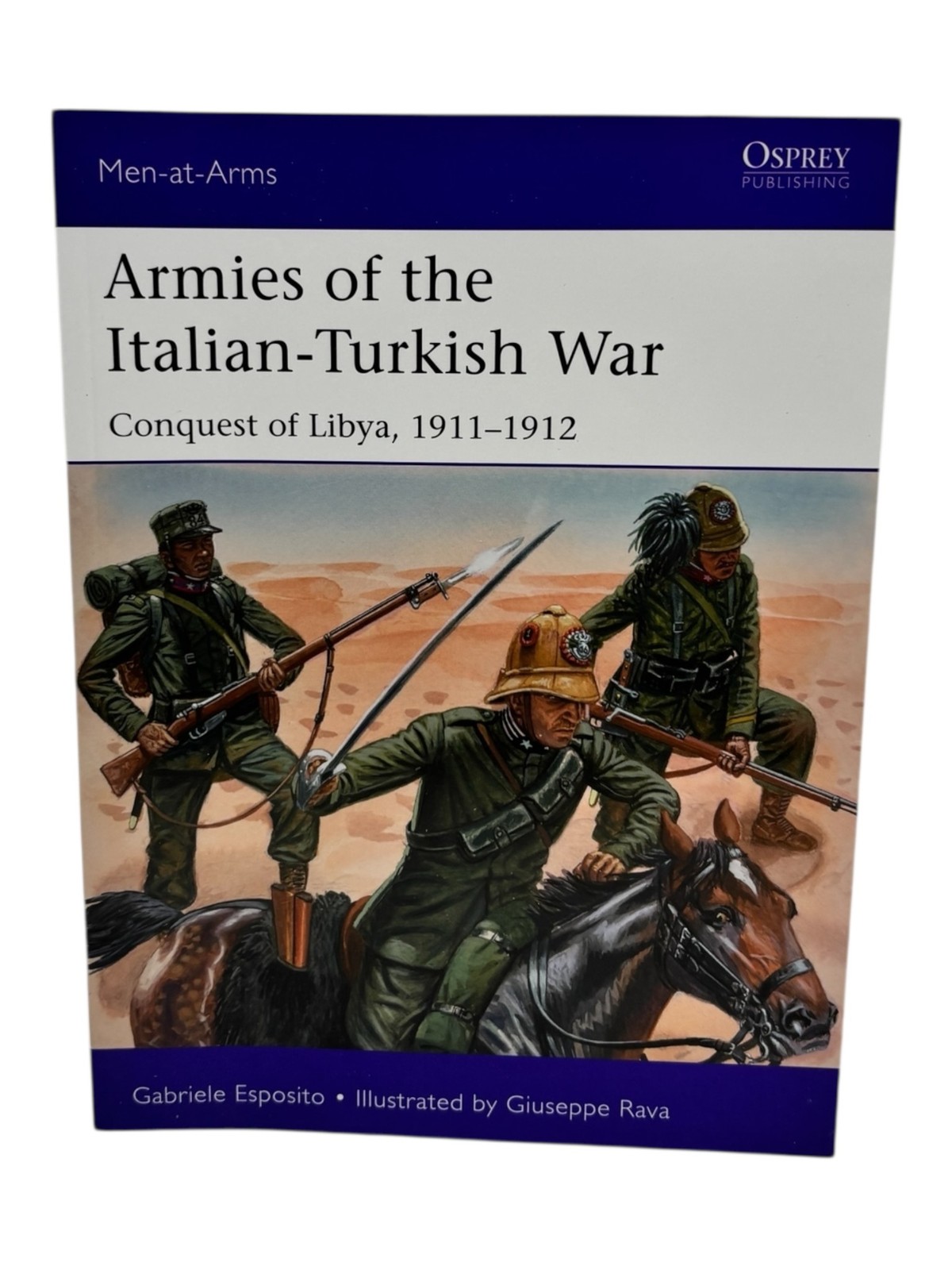 Armies Of The Italian-Turkish War: Conquest of Libya, 1911-1912