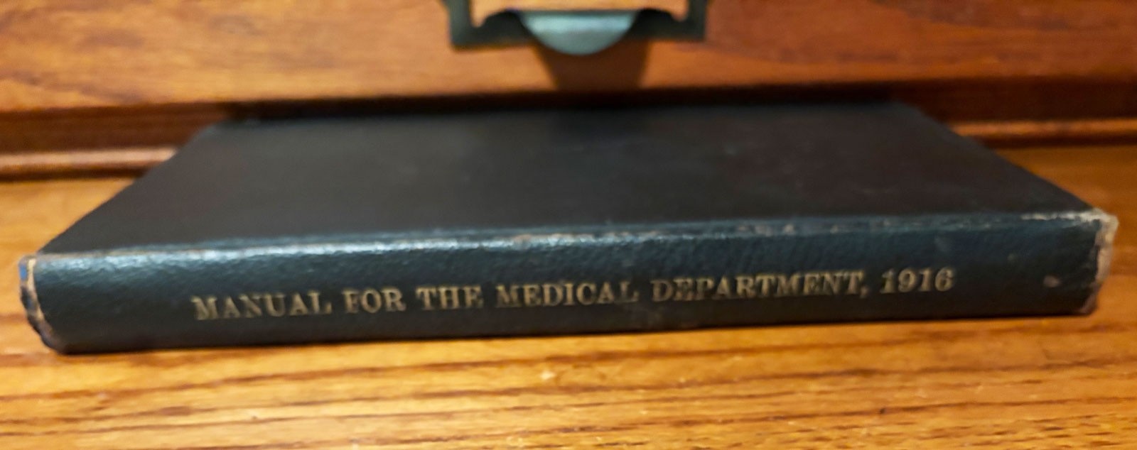 WWI Manual for the Medical Department U. S. Army 1916 #504 Gov. Printing Office