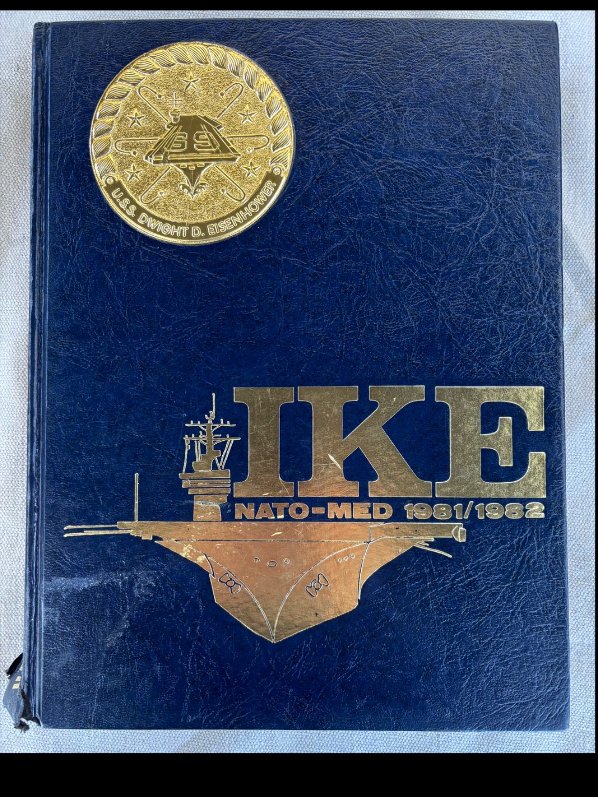 USS Dwight D. Eisenhower CVN-69 Deployment Cruise Book 1981-1982