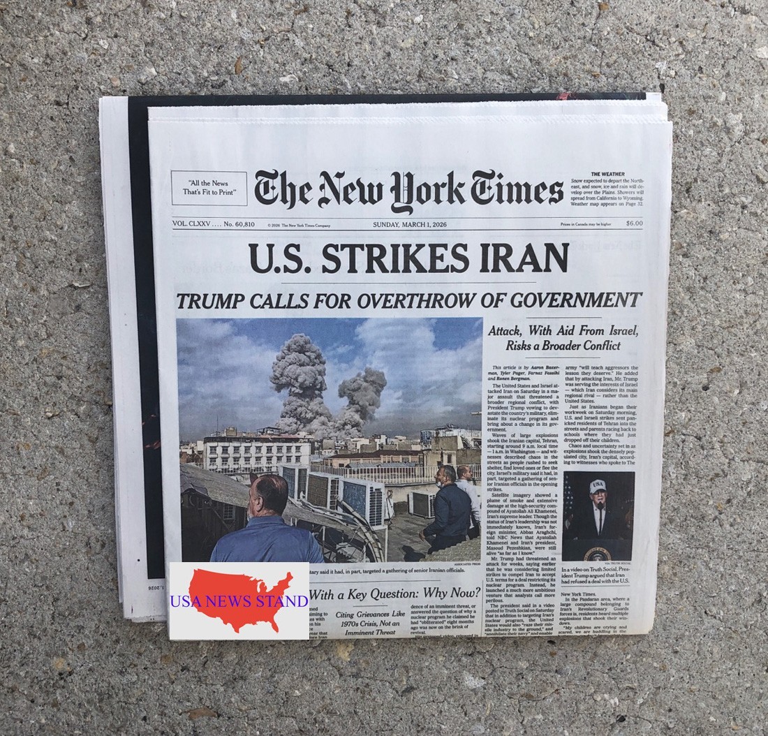 NEW YORK TIMES - SUNDAY MARCH 1, 2026 (US ATTACKS IRAN! LEADER KHAMENEI DEAD)