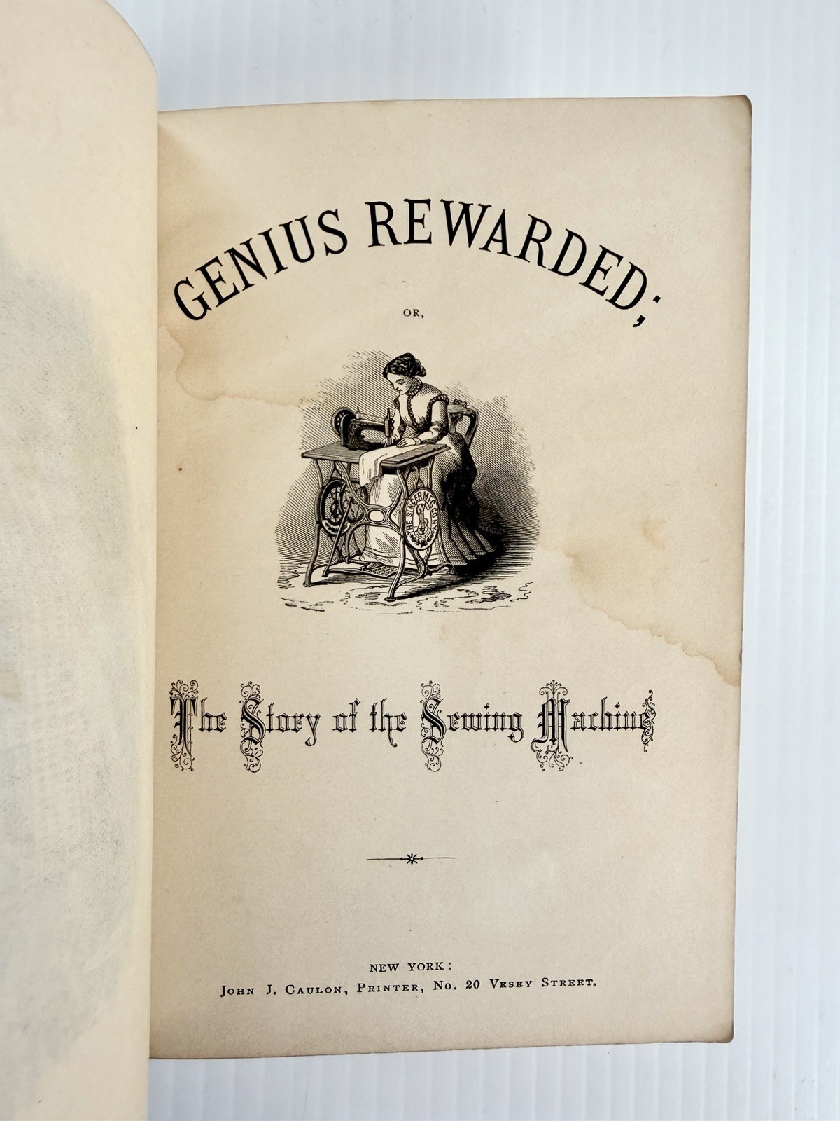 Genius Rewarded Or the Story Of The Sewing Machine SINGER Book 1880 John Scott
