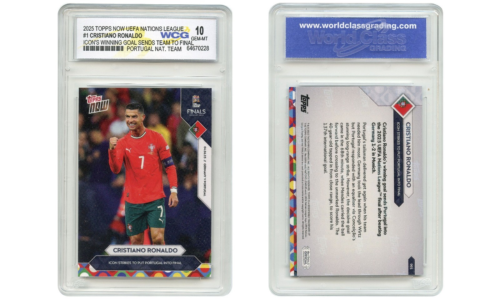 2025 Topps UEFA CRISTIANO RONALDO Goal Sends Team To Final Card #1 GEM-MINT 10