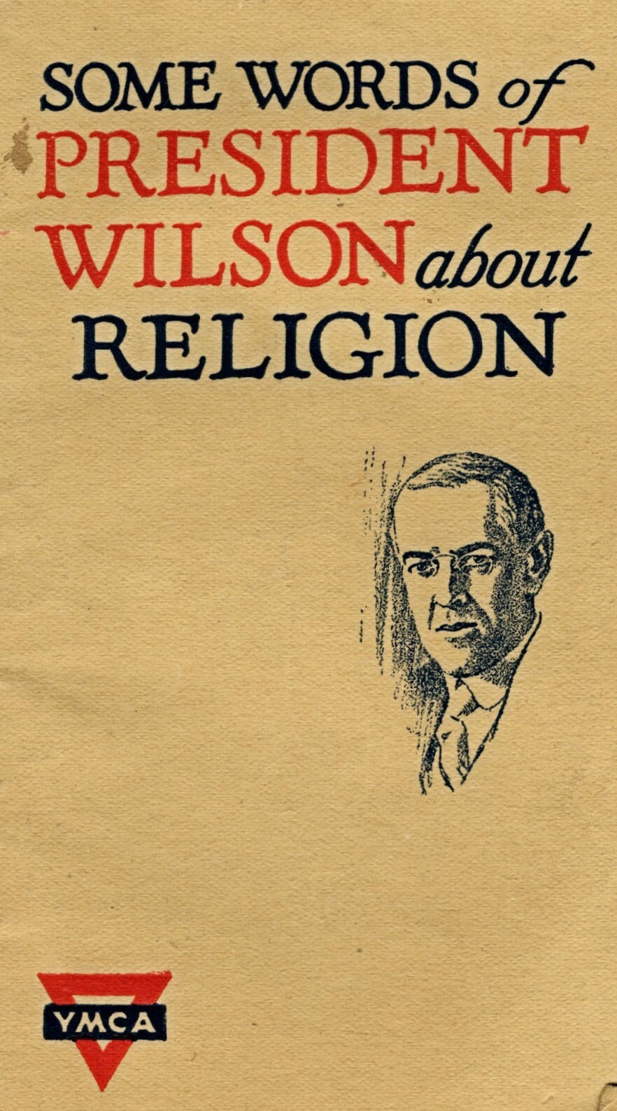 WWI Era YMCA "Words of President Wilson on Religion" 24p. Pamphlet