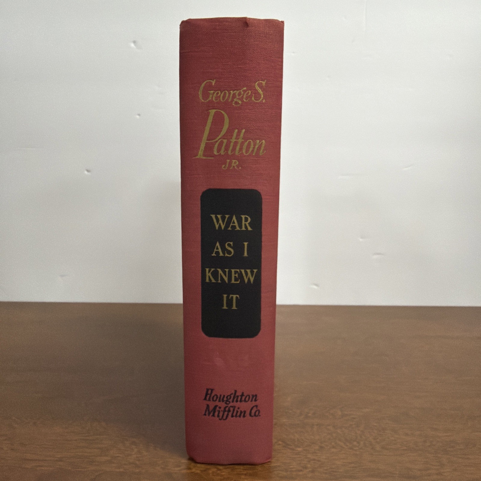 General George S Patton Jr- War As I Knew It (1947 World War 2, First Edition)