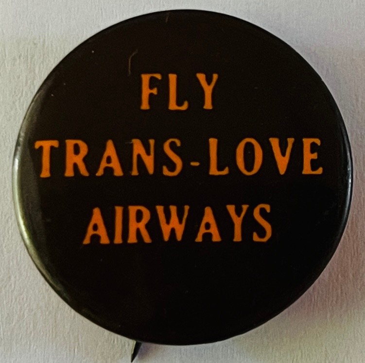 Fly Trans-Love Airways Vintage button Donovan Jefferson Music Hippie LSD
