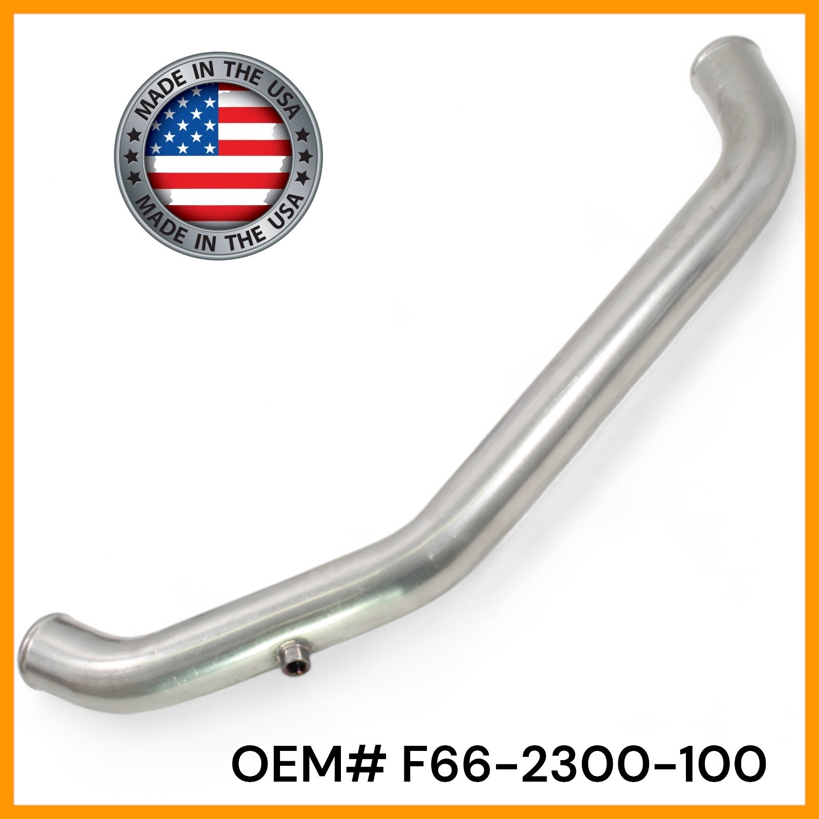 Lower Coolant Tube Peterbilt 388 Stainless Steel OE# F66-2300-100 Made In USA