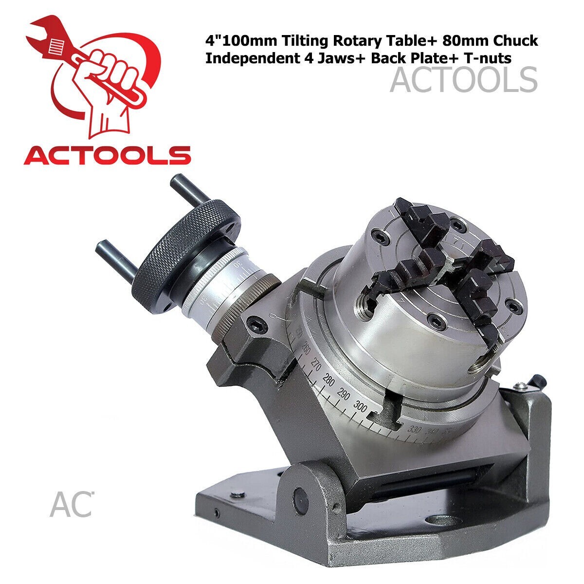 Tilting Rotary Table 4"100mm + 80mm Chuck Independent 4 Jaws+ Back Plate+ T-nuts
