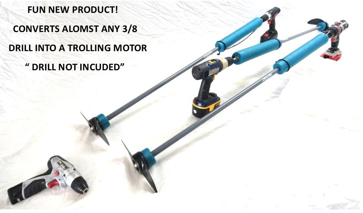 DRILL PADDLE® ,RAFT,KAYAK,TUBE,BOAT,FLYFISH,CANOE,PONTOON,DRILL PWRD TROLLER,FUN