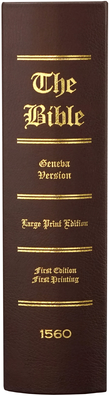 1560 Geneva Bible - First Edition Facsimile