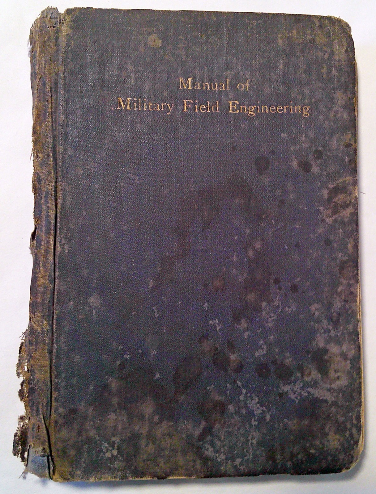 1897 MILITARY FIELD ENGINEERING United States Infantry ANTIQUE Book 3rd Ed.