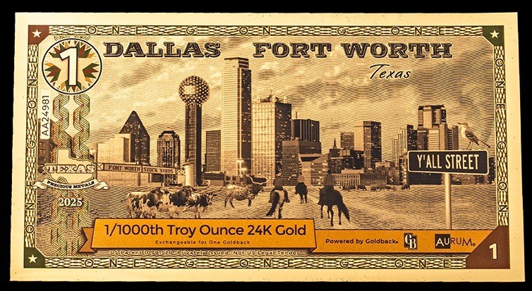 2025 Dallas Fort Worth, TX Texas Goldback Gold Backs Aurum .999 Fine Gold Gem BU