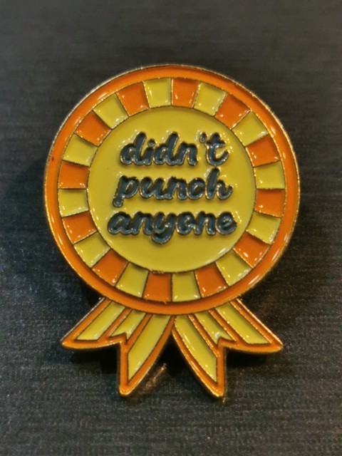 DIDN'T PUNCH ANYONE pin Badge Patch New High Quality