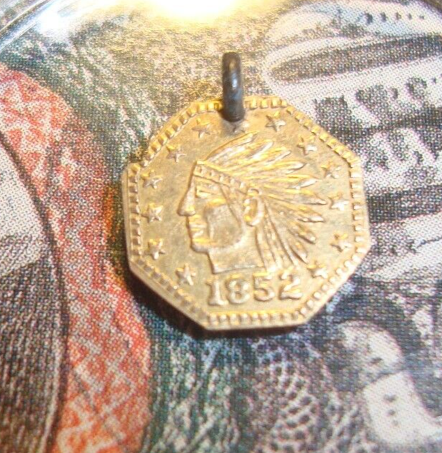 California GOLD 1852 Indian Head .50 Gold Token/Jewelry - Octagonal w/Hole