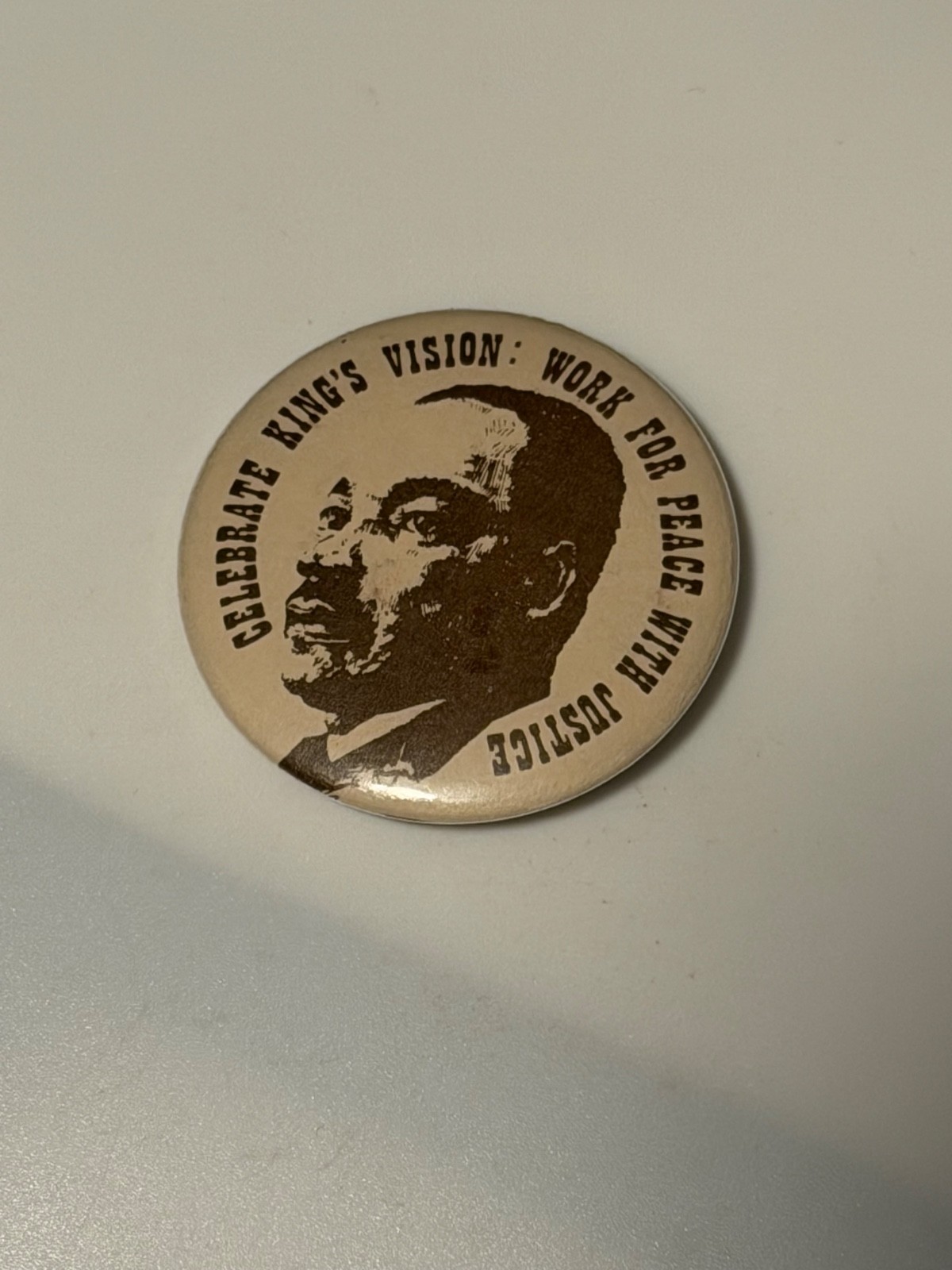 Celebrate King’s Vision: Work For Peace With Justice civil rights pin