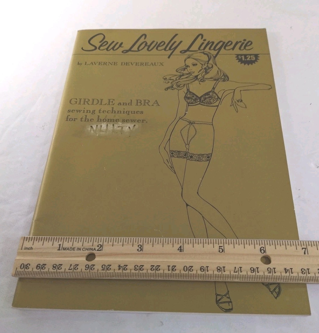 Sew Lovely Lingerie by Laverne Devereaux GIRDLE & BRA Sewing Techniques BOOK 70s
