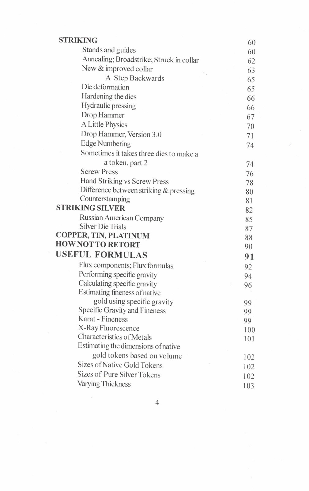 STRIKING GOLD IN ALASKA, MAKING TOKENS FROM PLACER GOLD, NEW 8TH EDITION