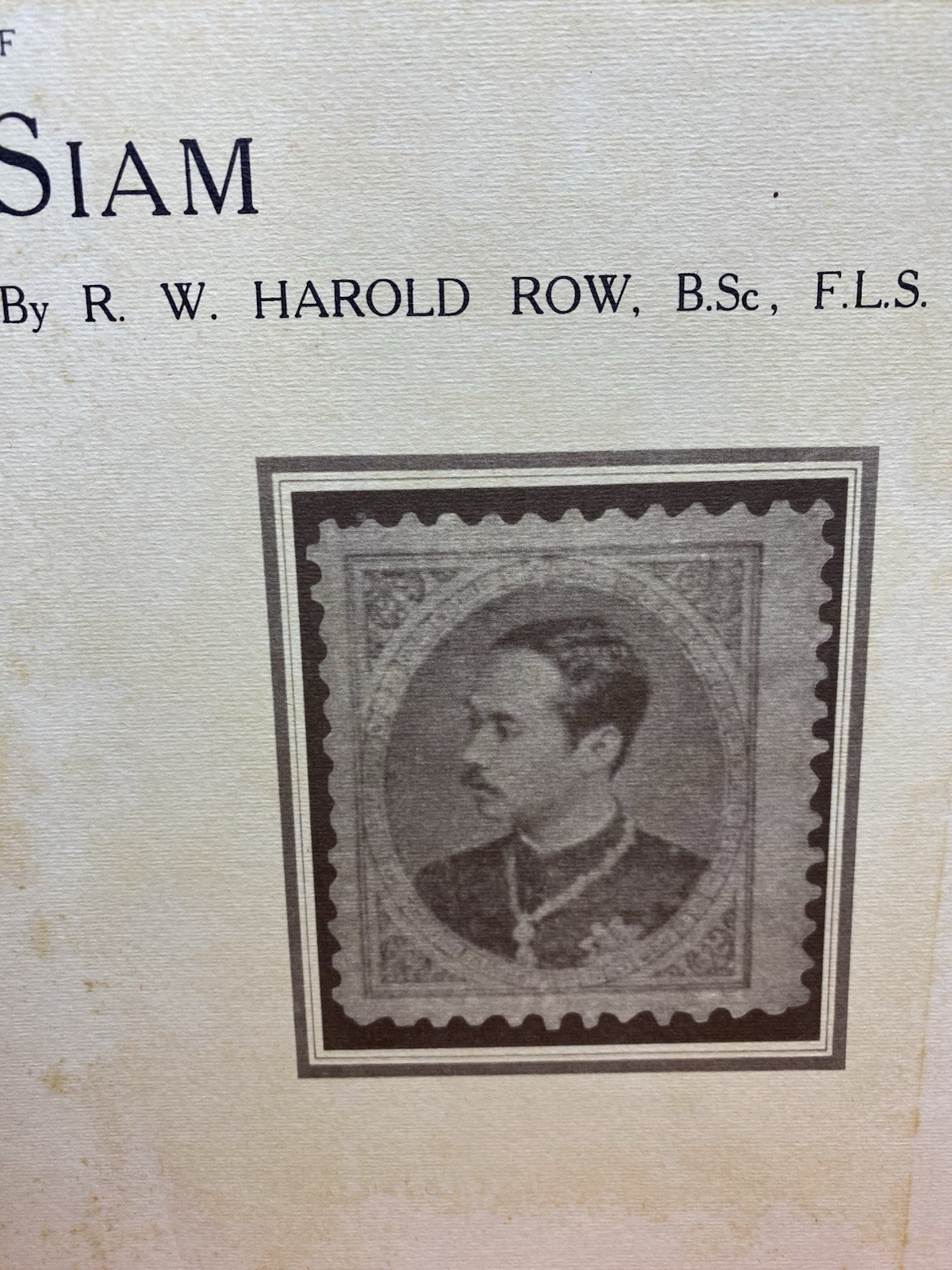 The Adhesive Postage Stamps Of Siam By R.W.Harold Row 75 Pages Hand Book Free SH
