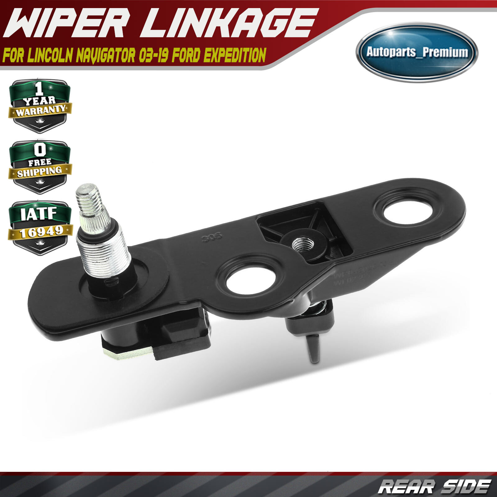 Rear Windshield Wiper Linkage for Ford Expedition 03-17 Lincoln Navigator 03-19