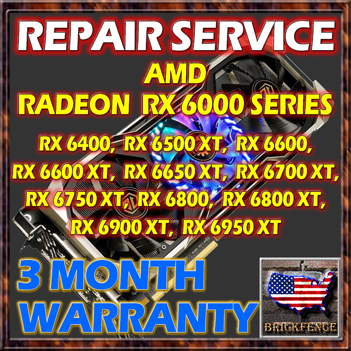 AMD RADEON RX 6000 SERIES RX 6700 6800 6900 6950 XT VIDEO GRAPHICS CARD REPAIR