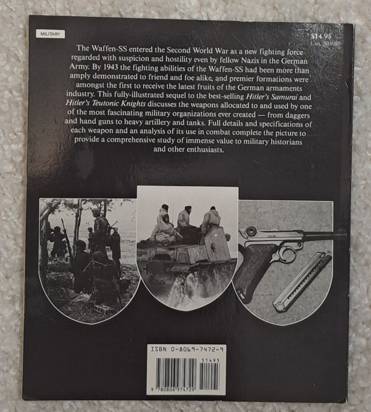 WEAPONS OF THE WAFFEN-SS: FROM SMALL ARMS TO TANKS By Bruce Quarrie - Softcover