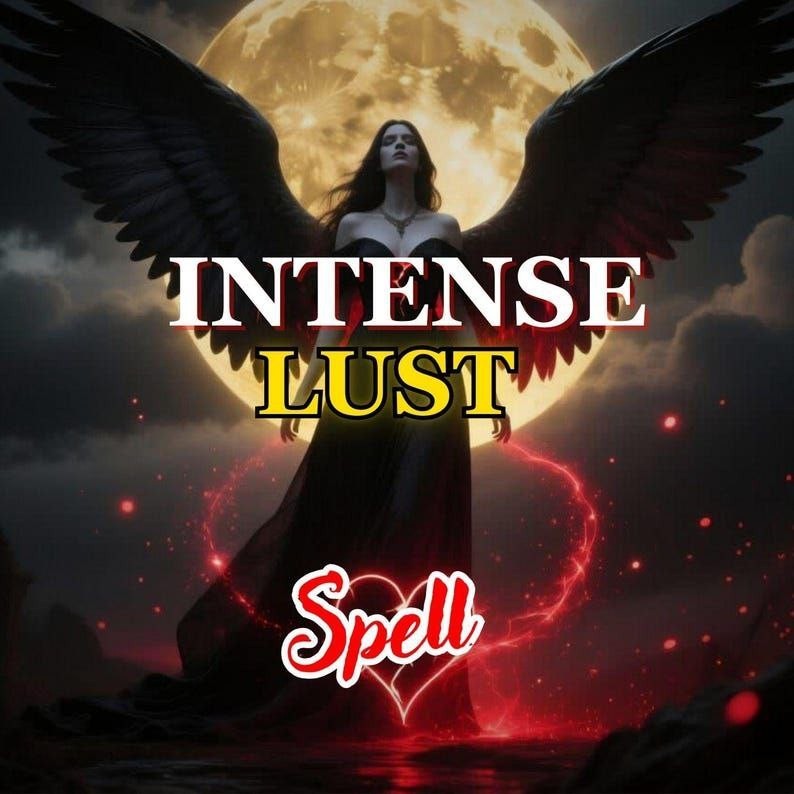 INTENSE LUST Spell - Dark Desire Ritual | Ignite Physical Obsession