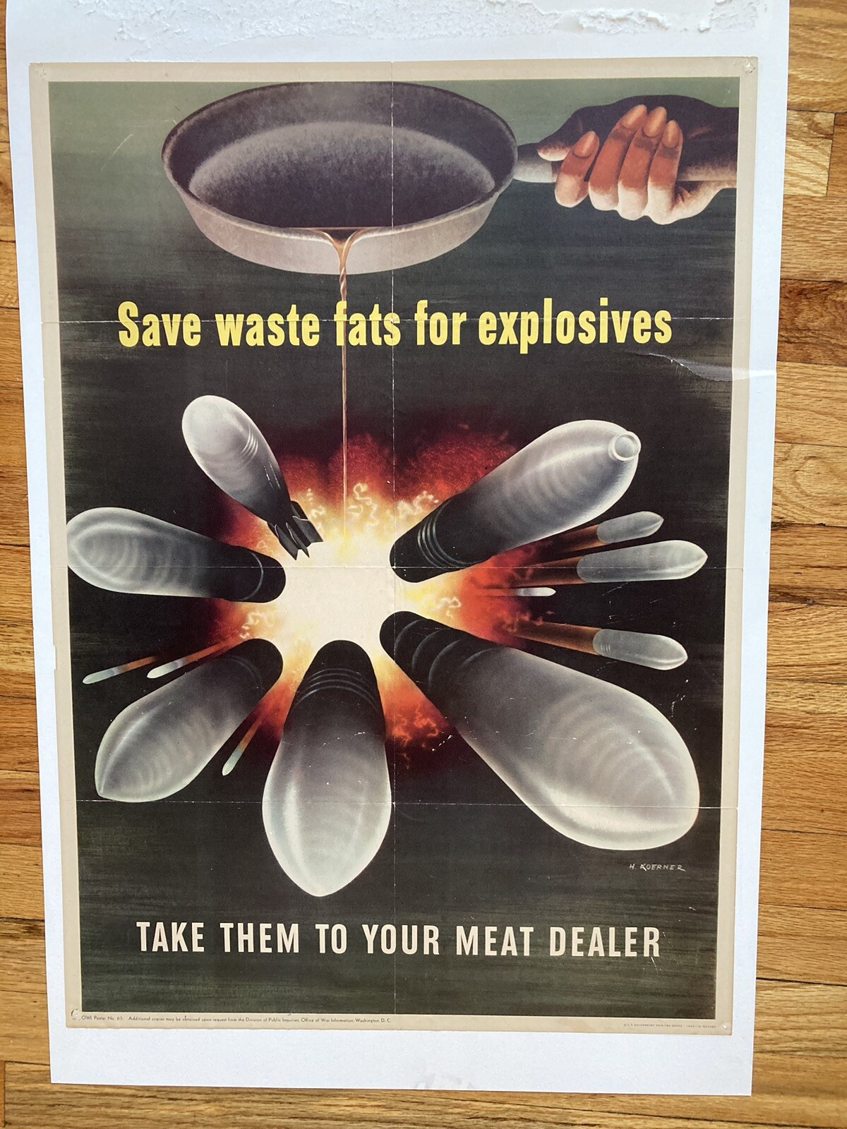 RARE Original “Save Waste Fats For Explosives” WWII Henry Koerner poster