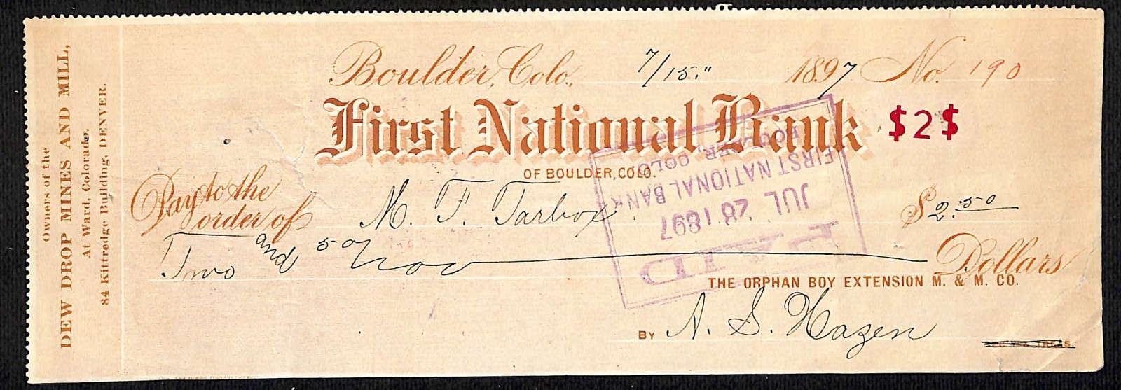 1897 "Dew Drop Mines and Mill" Boulder, CO FNB Bank Check "M.F. Tarbox"
