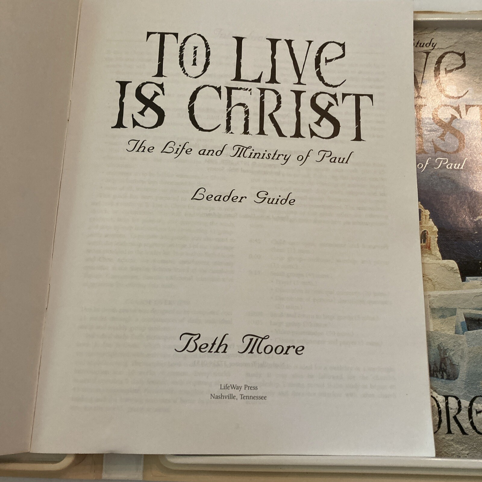 Beth Moore To Live Is Christ: The Life & Ministry of Paul Cassette Leader Kit