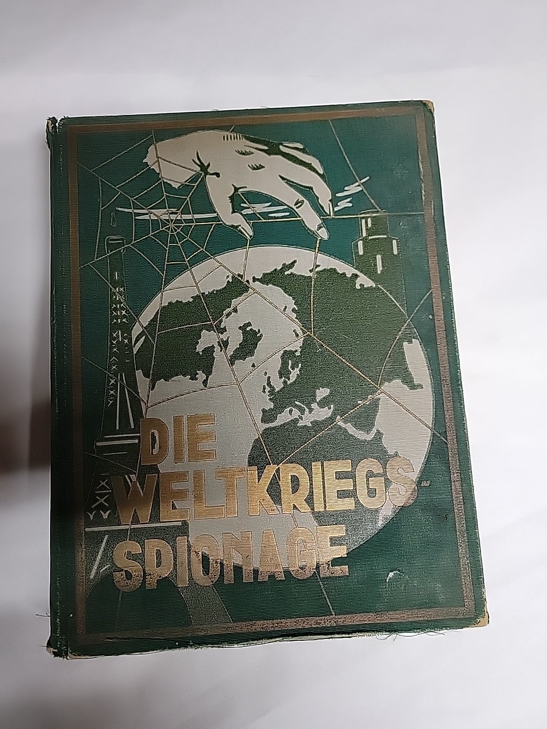 Rare German Police Gestapo Spy Book 1931 Die Weltkriegs Spionage Espionage WW1