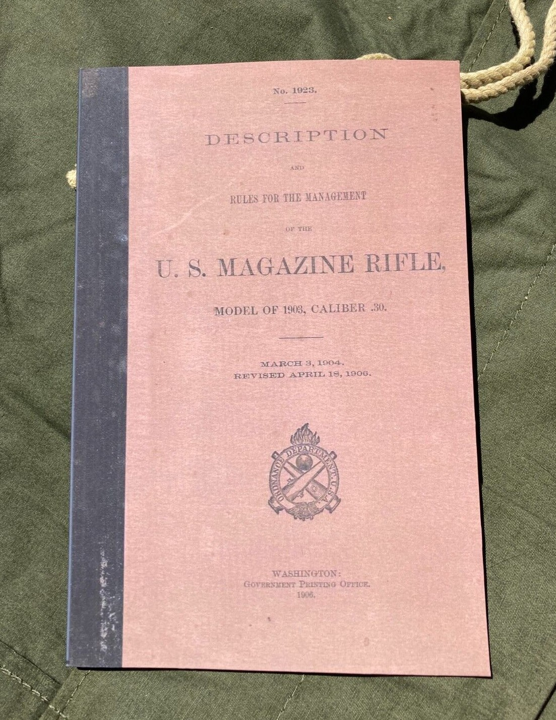 U.S. Army Magazine Rifle Model 1903 Caliber 30 Springfield M1903 Book .30-06