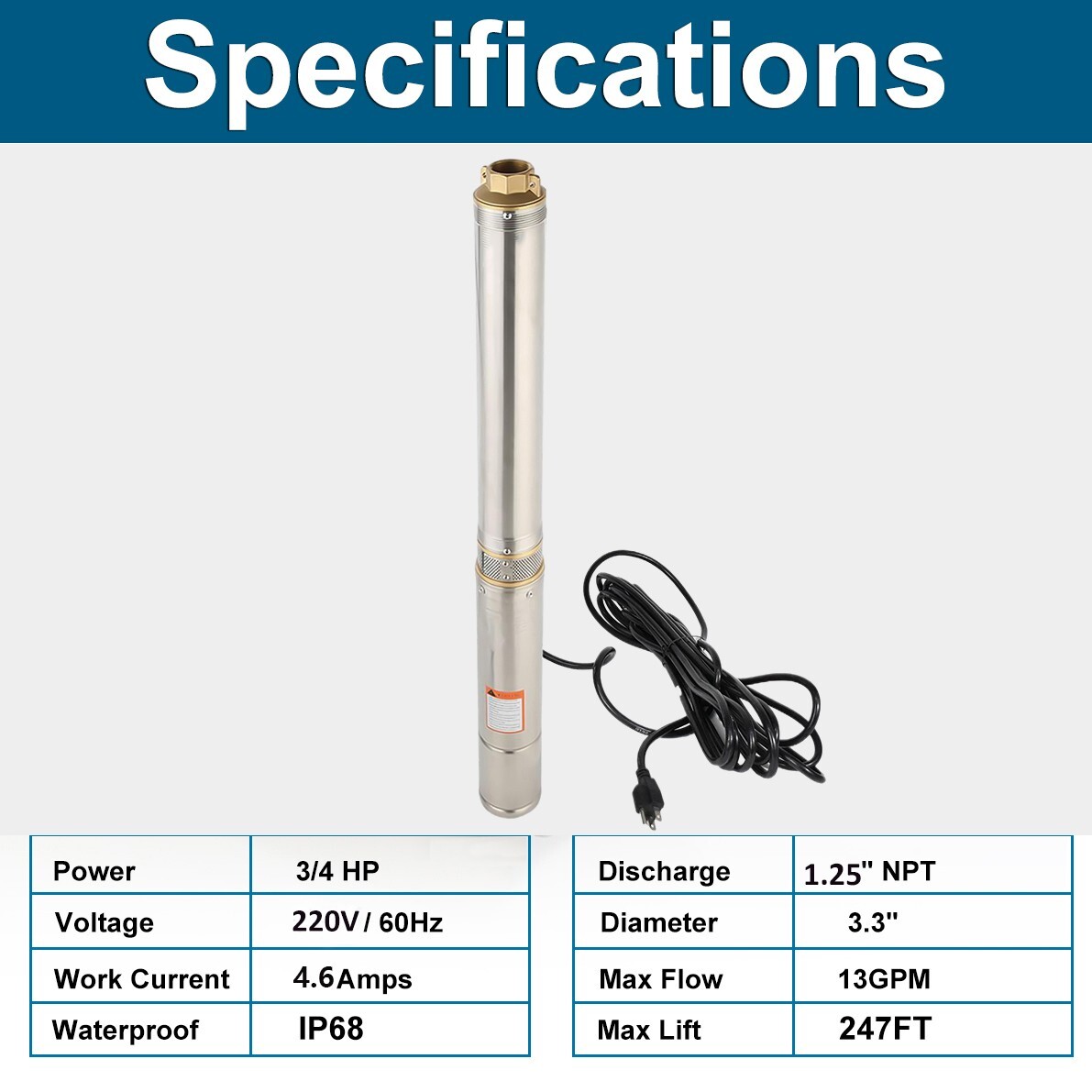3'' Deep Well Submersible Pump, 3/4HP, 220V, 13 GPM, 247 ft MAX,60Hz,1.25in NPT