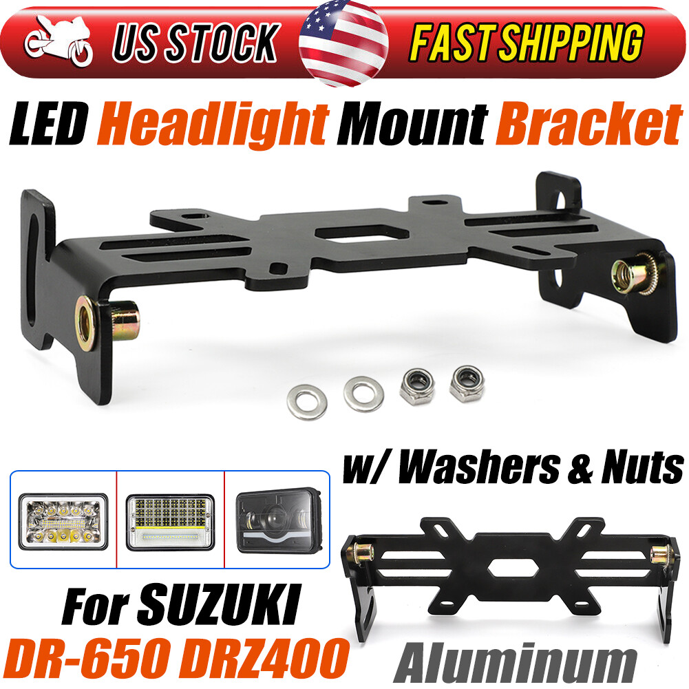 For Suzuki DR-650 DRZ400 LED Headlight Mounting Bracket Kit fits 4X6 Headlights