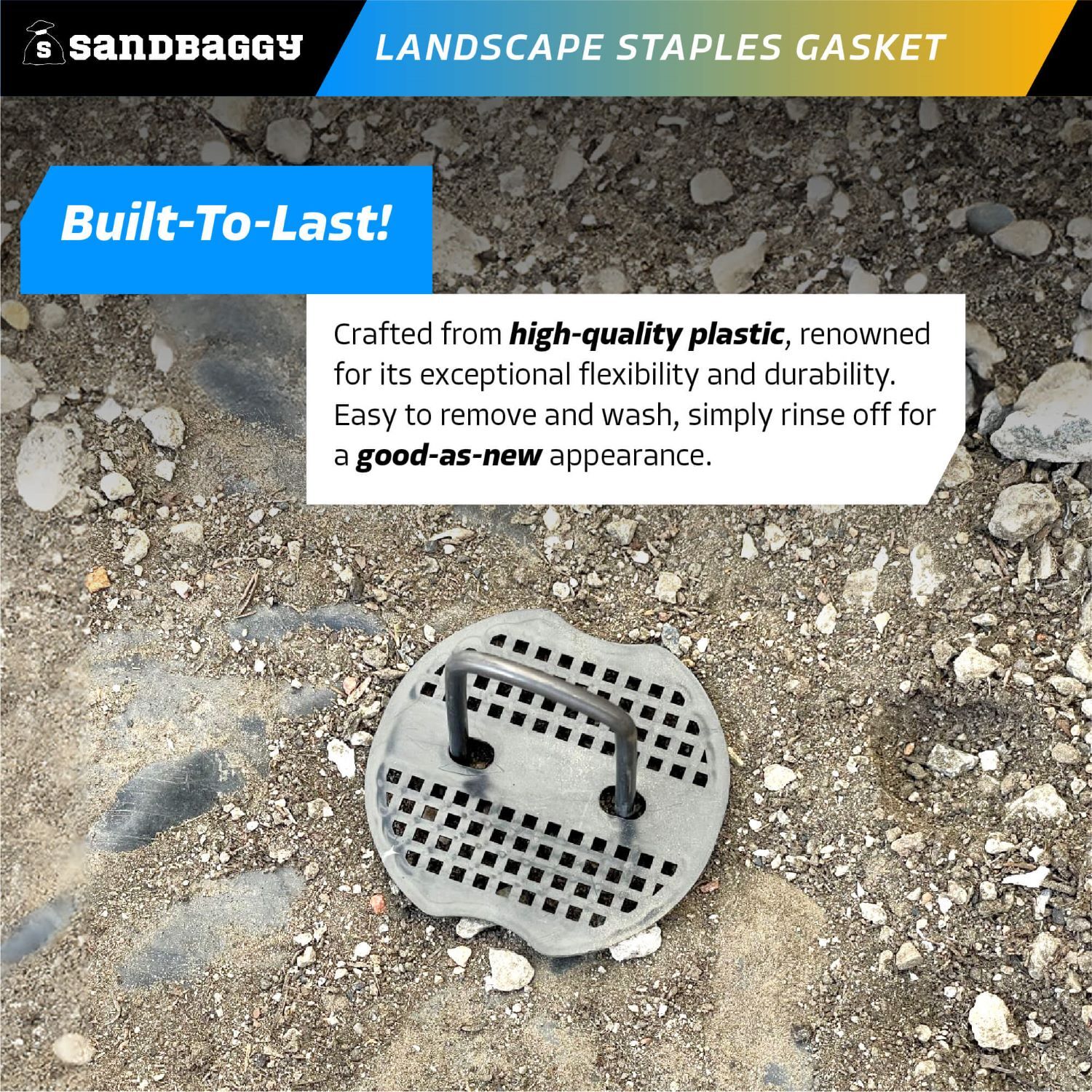 Sandbaggy Landscape Staples Gasket (*Staples Sold Separately)