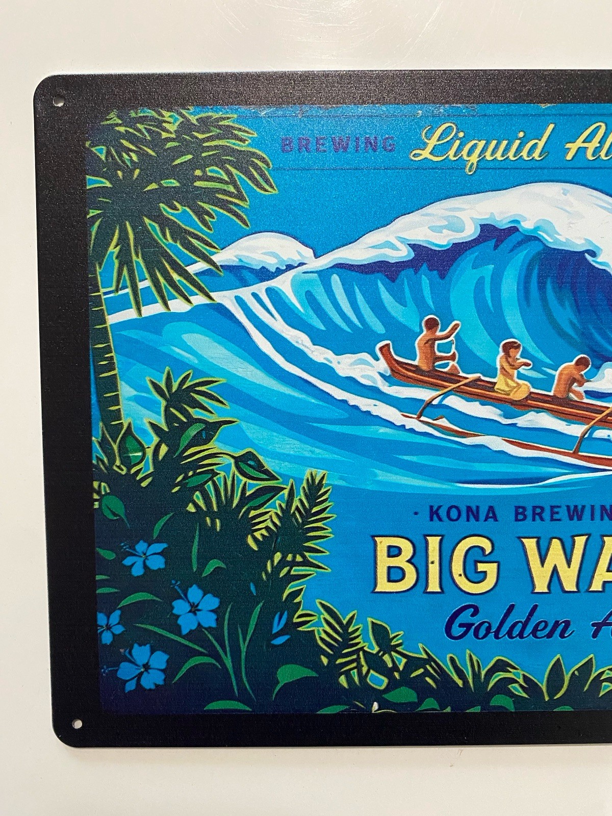 Kona Brewing Sign - Big Wave - Hawaii - Craft Beer - Liquid Aloha