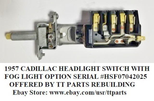 1957 CADILLAC HEADLIGHT SWITCH WITH FOG LIGHT OPTION TESTED & WORKS