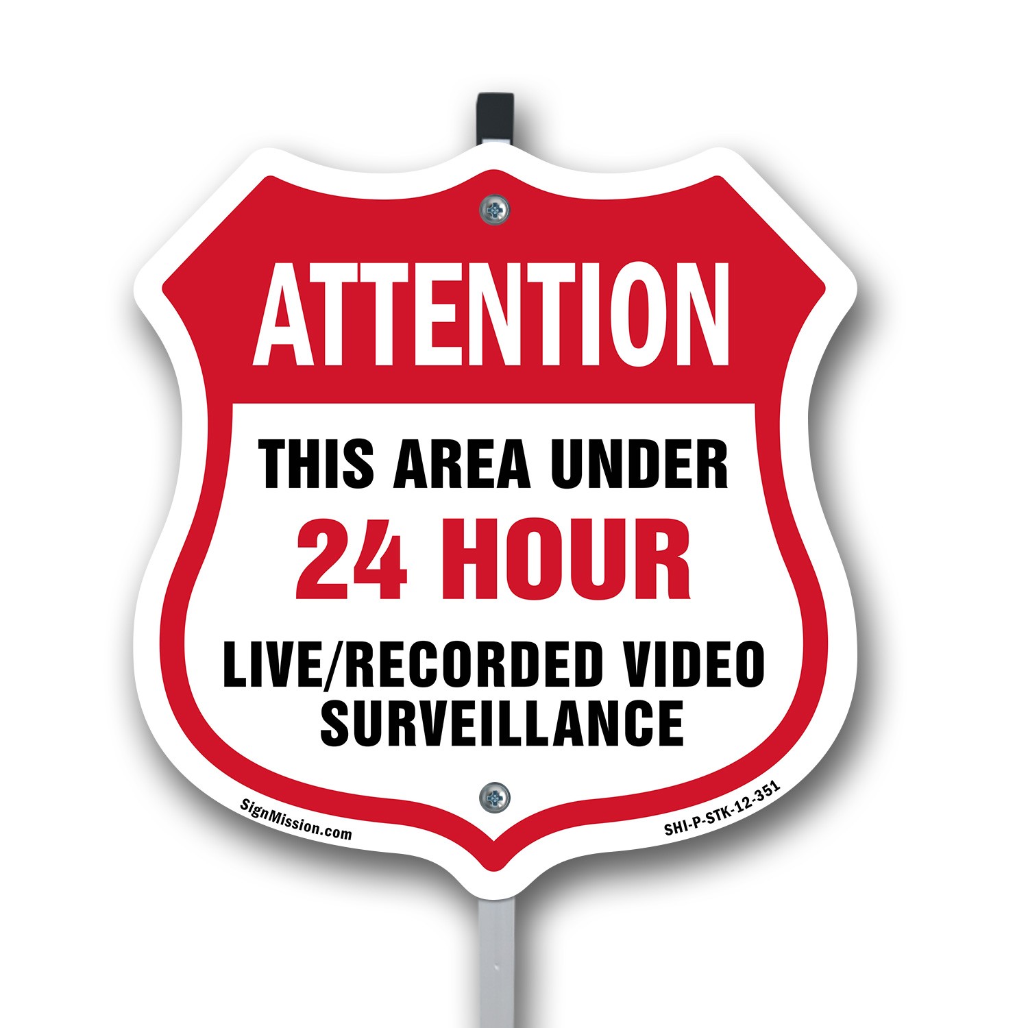 24 Hour Surveillance Shield Sign Attention This Area Und Shield Sign With Stake