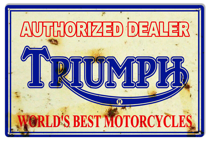 TRIUMPH AUTHORIZED DEALER UK MOTORCYCLES 18" HEAVY DUTY USA MADE METAL ADV SIGN
