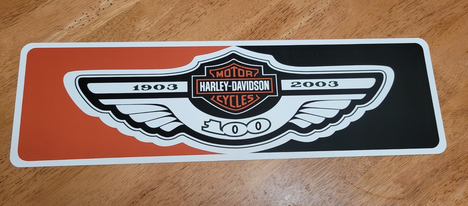 Harley Display aluminum Sign 6" x 23" 100th Anniversary.